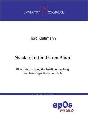 Musik im öffentlichen Raum von Klußmann,  Jörg