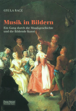 Musik in Bildern von Racz,  Gyula