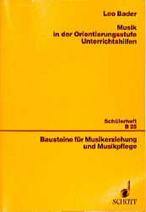 Musik in der Orientierungsstufe von Bader,  Leo