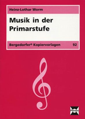 Musik in der Primarstufe von Worm,  Heinz-Lothar