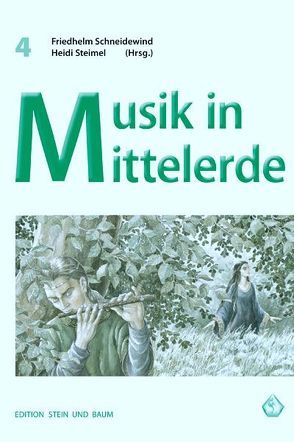 Musik in Mittelerde von Biemer,  Marie-Noelle, Schneidewind,  Friedhelm, Steimel,  Heidi