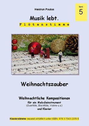 Musik lebt. (Flötenstimme) -Band 5 – von Paulus,  Heidrun