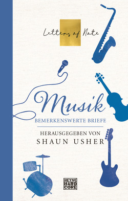 Musik – Letters of Note von Usher,  Shaun