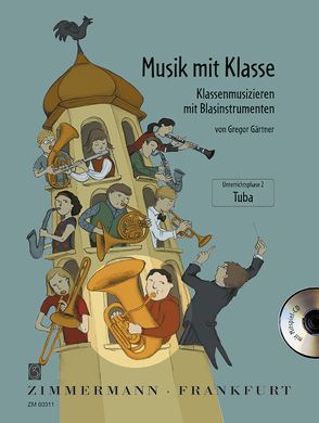 Musik mit Klasse von Gärtner,  Gregor, Müller,  Ulrike