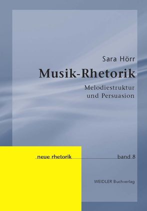 Musik-Rhetorik von Hörr,  Sara, Knape,  Joachim