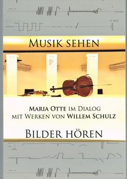 Musik sehen – Bilder hören von Otte,  Maria