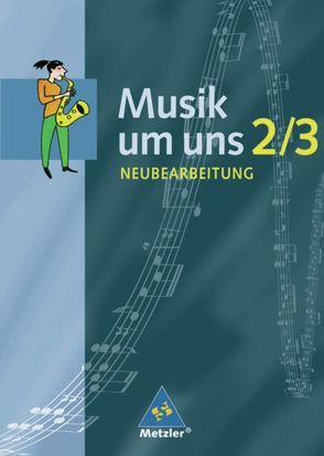 Musik um uns SI – Ausgabe A für das 7. – 10. Schuljahr, 4. Auflage von Prinz, Prof., Dr.,  Ulrich, Scheytt,  Albrecht