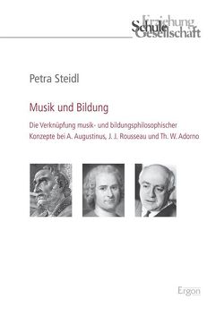 Musik und Bildung von Steidl,  Petra