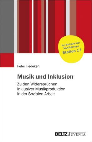 Musik und Inklusion von Tiedeken,  Peter