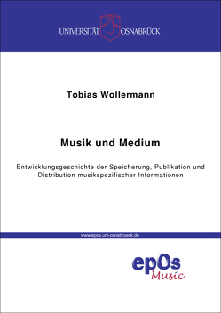 Musik und Medium von Wollermann,  Tobias