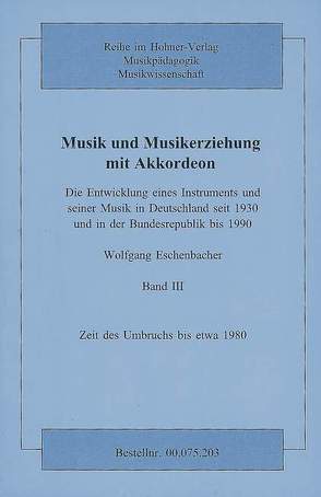 Musik und Musikerziehung mit Akkordeon von Eschenbacher,  Wolfgang