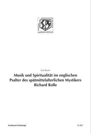 Musik und Spiritualität im englischen Psalter des spätmittelalterlichen Mystikers Richard Rolle von Haneklaus,  Birgitt, Reichl,  Karl