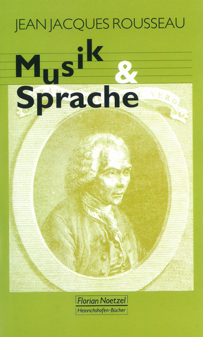 Musik und Sprache von Gülke,  Dorothea, Gülke,  Peter, Rousseau,  Jean-Jacques, Schaal,  Richard