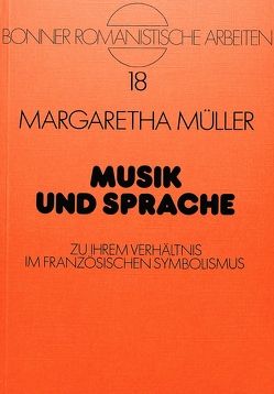 Musik und Sprache von Müller,  Margaretha