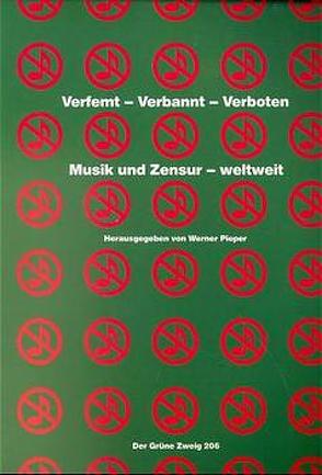 Musik und Zensur. Weltweit von Korpe,  Marie, Paglia,  Camilia, Pieper,  Werner, Reitow,  Ole, Ruge,  Uta