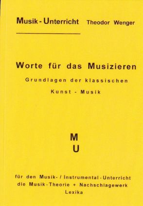 Musik-Unterricht von Wenger,  Theodor