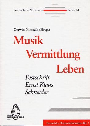 Musik – Vermittlung – Leben von Nimczik,  Ortwin