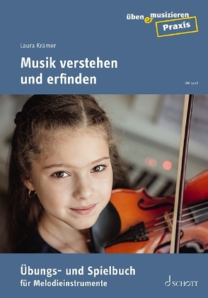 Musik verstehen und erfinden von Krämer,  Laura