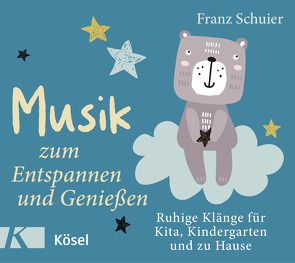 Musik zum Entspannen und Genießen von Schuier,  Franz