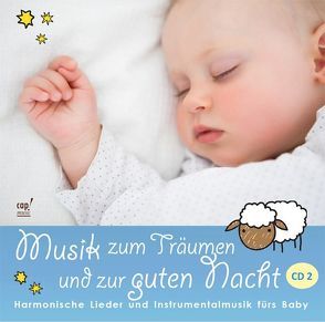 Musik zum Träumen und zur guten Nacht – CD 2 von Claus,  Andreas