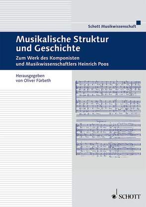 Musikalische Struktur und Geschichte von Fürbeth,  Oliver