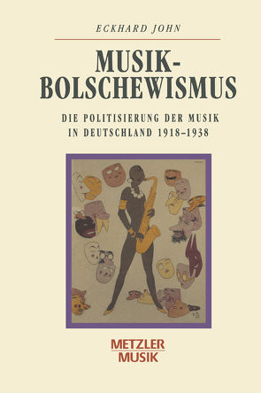 Musikbolschewismus von John,  Eckhard