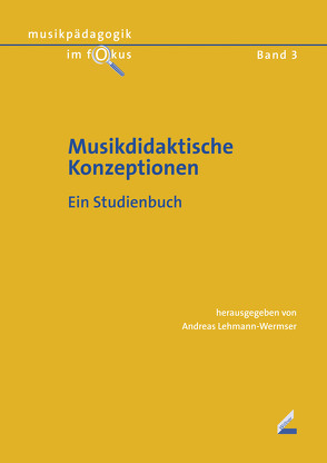 Musikdidaktische Konzeptionen von Lehmann-Wermser,  Andreas