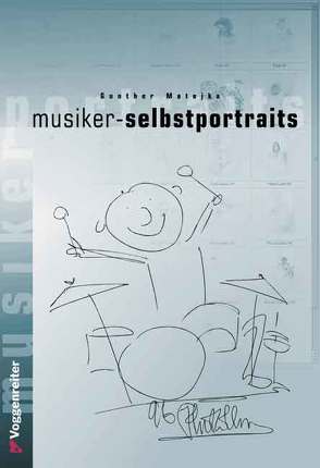 Musiker-Selbstportraits von Matejka,  Gunther