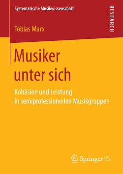 Musiker unter sich von Marx,  Tobias