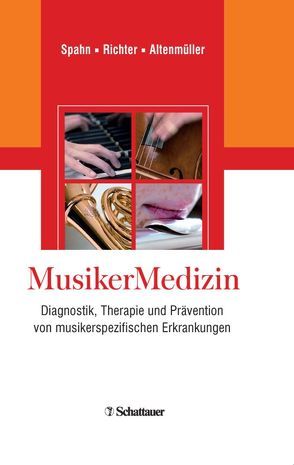 MusikerMedizin von Altenmüller,  Eckart, Richter,  Bernhard, Spahn,  Claudia