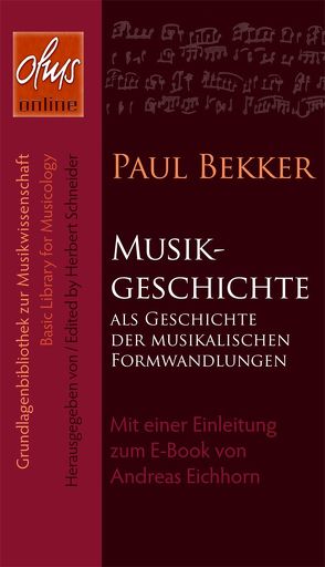 Musikgeschichte als Geschichte der musikalischen Formwandlungen (E-Book) von Bekker,  Paul