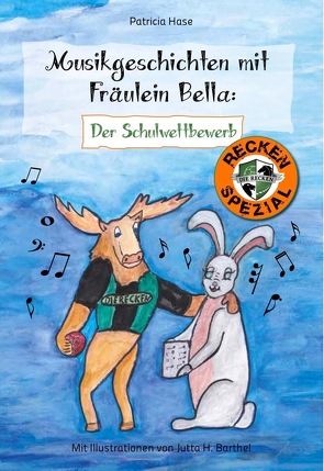 Musikgeschichten mit Fräulein Bella von Hase,  Patricia