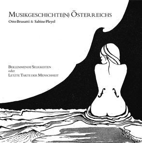 Musikgeschichte(n) Österreichs von Brusatti,  Otto, Pleyel,  Sabine