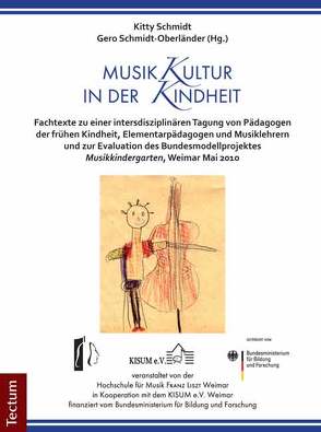 MusikKultur in der Kindheit von Schmidt,  Kitty, Schmidt-Oberländer,  Gero