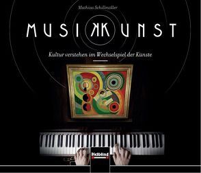 MusiKKunst. Medienbox von Schillmöller,  Mathias