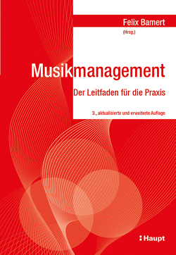 Musikmanagement von Bamert,  Felix