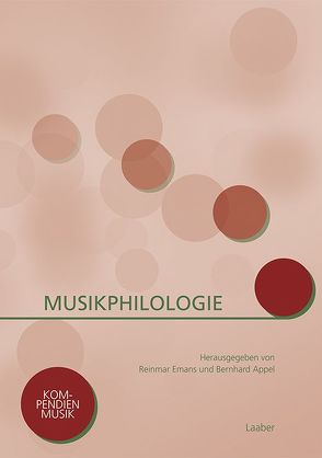 Musikphilologie von Appel,  Bernhard, Emans,  Reinmar