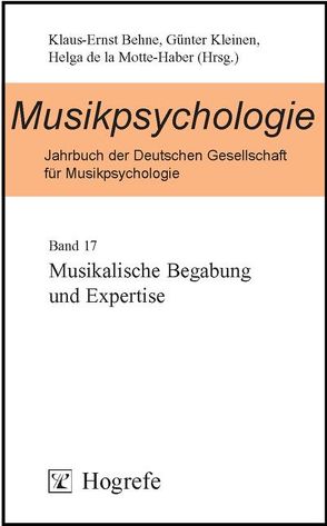 Musikpsychologie von Behne,  Klaus-Ernst, Blanchard,  Danielle, Bullerjahn,  Claudia, Gagné,  Françoys, Hahn,  Kathrin, Heller,  Kurt A., Hemming,  Jan, Kleinen,  Günter, Kobbenbring,  Marco, Kreutz,  Gunter, Langner,  Daina, Lehmann,  Andreas, Ligges,  Uwe, Litta,  Gabriele, Motte-Haber,  Helga de la, Pöpel,  Cornelius, Reuter,  Christoph, Rötter,  Günther, Schramm,  Holger, Vorderer,  Peter