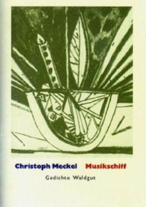 Musikschiff von Meckel,  Christoph