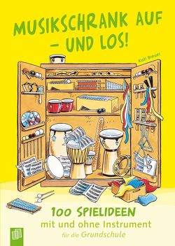 Musikschrank auf – und los! von Breuer,  Kati