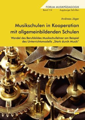 Musikschulen in Kooperation mit allgemeinbildenden Schulen von Jaeger,  Andreas