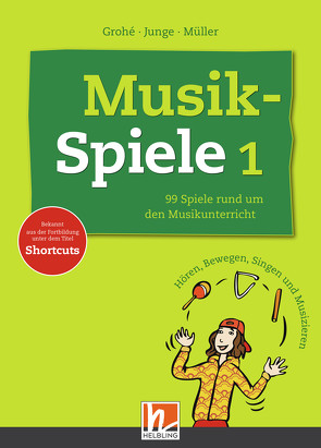 Musikspiele 1 von Grohe,  Micaela, Junge,  Wolfgang, Mueller,  Karin