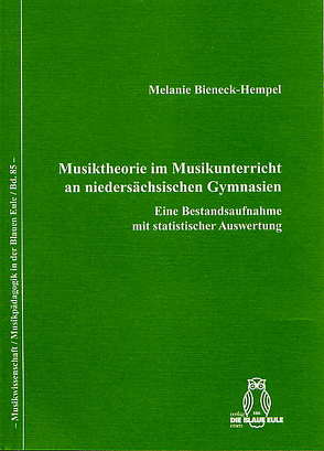 Musiktheorie im Musikunterricht an niedersächsischen Gymnasien von Bieneck-Hempel,  Melanie