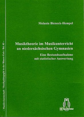 Musiktheorie im Musikunterricht an niedersächsischen Gymnasien von Bieneck-Hempel,  Melanie