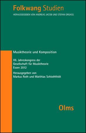 Musiktheorie und Komposition von Roth,  Markus, Schlothfeldt,  Matthias