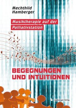 Musiktherapie auf der Palliativstation von Hamberger,  Mechthild