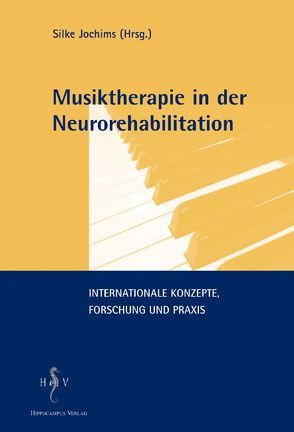 Musiktherapie in der Neurorehabilitation von Jochims,  Silke