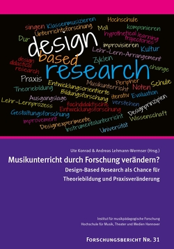 Musikunterricht durch Forschung verändern? von Konrad,  Ute, Lehmann-Wermser,  Andreas