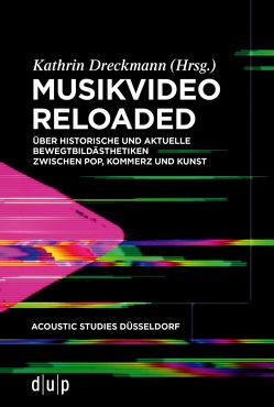 Musikvideo reloaded von Dreckmann,  Kathrin