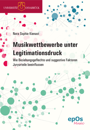 Musikwettbewerbe unter Legitimationsdruck von Kienast,  Nora Sophie